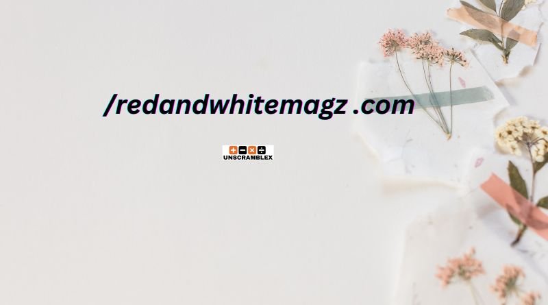 /redandwhitemagz .com