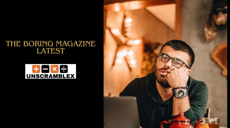 The Boring Magazine Latest