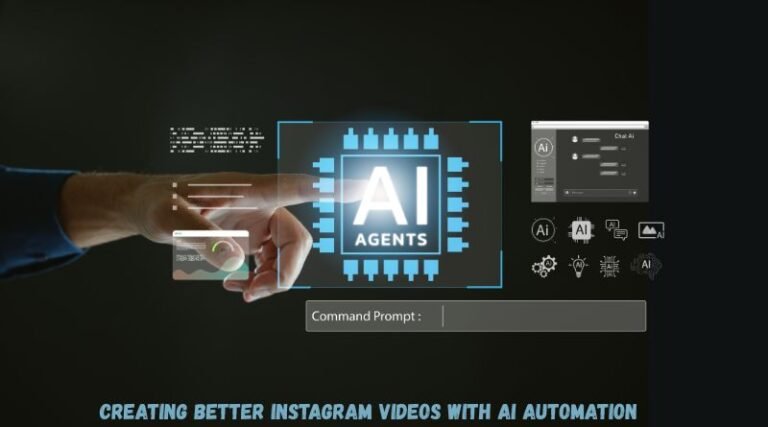 Creating Better Instagram Videos With AI Automation